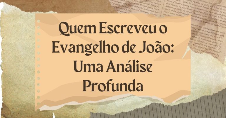 Quem Escreveu o Evangelho de João